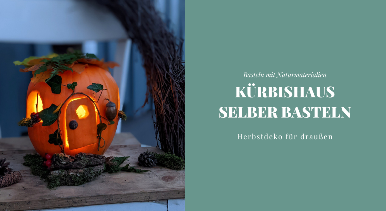 Herbst DIY Kürbishaus selber machen Lavendelblog