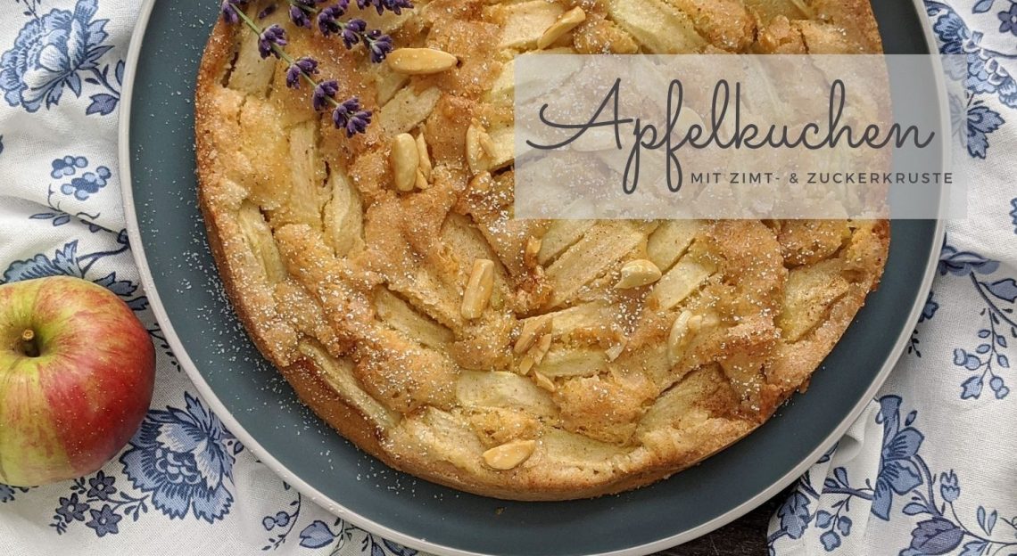 Rezept: Einfacher Apfelkuchen mit Zimt- &amp; Zuckerkruste - Lavendelblog