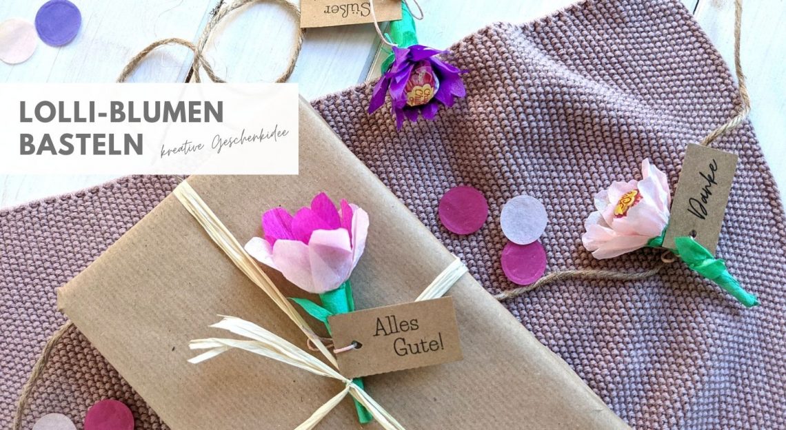 DIY: Lolli-Blume aus Krepppapier basteln - Lavendelblog