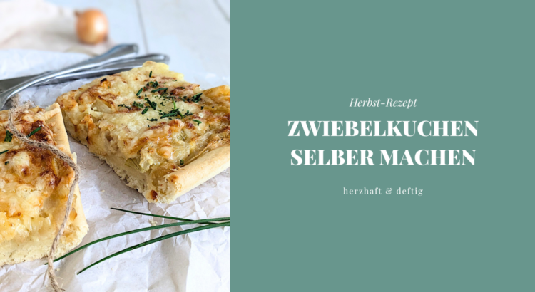 Zwiebelkuchen selber machen vegetarisch